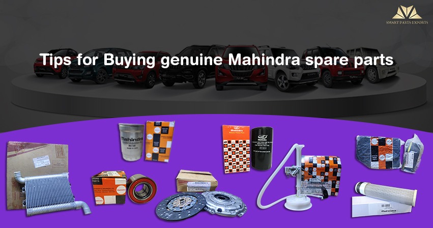 Tips for Buying genuine Mahindra spare parts